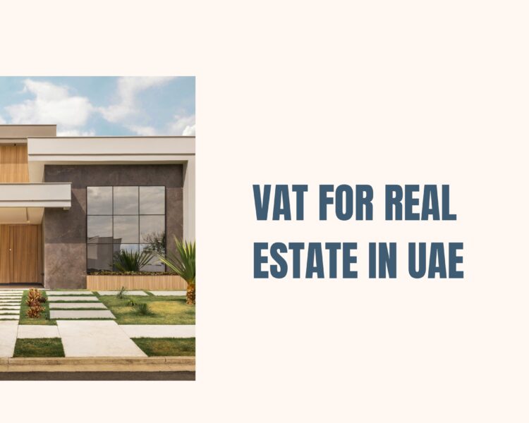 12 Essential VAT Compliance Steps for UAE Real Estate Businesses