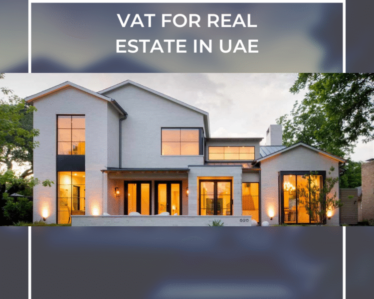 How Does VAT Apply to Residential vs. Commercial Real Estate in the UAE?